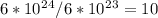 6*10^2 ^{4} }/{6 *10^2 ^{3}} = 10