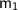 \mathsf{m_{1}}