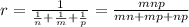 r=\frac{1}{\frac{1}{n}+\frac{1}{m}+\frac{1}{p}}=\frac{mnp}{mn+mp+np}