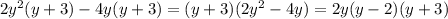 2y^2(y+3)-4y(y+3)=(y+3)(2y^2-4y)=2y(y-2)(y+3)