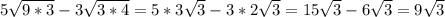 5 \sqrt{9*3} -3 \sqrt{3*4} =5*3 \sqrt{3} -3*2 \sqrt{3} =15 \sqrt{3} -6 \sqrt{3} = 9 \sqrt{3}