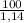 \frac{100}{1,14}