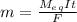 m = \frac{M_e_qIt}{F}