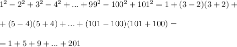 1^2-2^2+3^2-4^2+...+99^2-100^2+101^2=1+(3-2)(3+2)+\\ \\ +(5-4)(5+4)+...+(101-100)(101+100)=\\ \\ =1+5+9+...+201