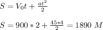 S = V_0t + \frac{at^2}{2}&#10;\\\\ S = 900 * 2 + \frac{45*4}{2} = 1890\ M