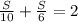 \frac{S}{10} + \frac{S}{6} =2