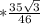 *\frac{35\sqrt{3}}{46}