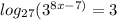 log_{27}{(3^{8x-7)}=3