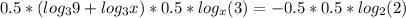 0.5*(log_{3}9+log_{3}x)*0.5*log_{x}(3)=-0.5*0.5*log_{2}(2)