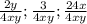 \frac{2y}{4xy} ; \frac{3}{4xy} ; \frac{24x}{4xy}