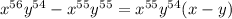 x^{56}y^{54}-x^{55}y^{55}=x^{55}y^{54}(x-y)