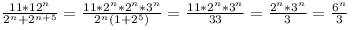 Сократите дробь 11*12^n/(2^n+2^(n+5))