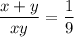 \dfrac{x+y}{xy}=\dfrac{1}{9}