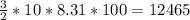 \frac{3}{2}* 10*8.31*100=12465