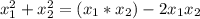 x_{1} ^{2} + x_{2}^{2} =( x_{1} * x_{2} )-2 x_{1} x_{2}