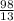 \frac{98}{13}