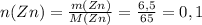 n(Zn)= \frac{m(Zn)}{M(Zn)} = \frac{6,5}{65} =0,1
