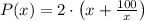 P(x)=2\cdot\left(x+\frac{100}x\right)