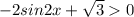 -2sin2x+ \sqrt{3}0