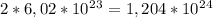 2*6,02*10^2^3=1,204*10^2^4