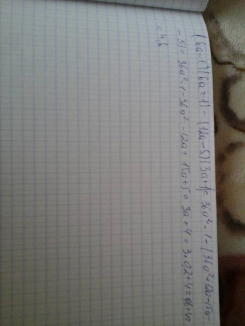 Найдите значение выражения при а=0,2. если (6а-1)(6а+-5)(3а+1)=?