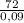 \frac{72}{0,09}