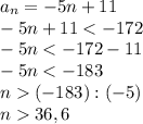 a_{n} =-5n+11 \\ &#10;-5n+11 (-183):(-5) \\ &#10;n 36,6 \\