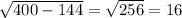 \sqrt{400-144} = \sqrt{256}=16