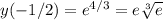 y(-1/2)=e ^{4/3} =e \sqrt[3]{e}