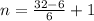 n=\frac{32-6}{6}+1