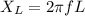 X_{L}=2 \pi fL