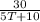 \frac{30}{5T+10}