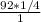 \frac{92*1/4}{1}