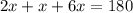 2x+x+6x=180