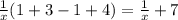 \frac{1}{x}(1+3-1+4)= \frac{1}{x}+7