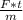 \frac{F*t}{m}