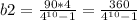 b2= \frac{90*4}{ 4^{10}-1 } = \frac{360}{ 4^{10} -1}