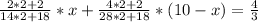 \frac{2*2+2}{14*2+18}*x+\frac{4*2+2}{28*2+18}*(10-x)=\frac{4}{3}