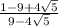 \frac{1 - 9 + 4 \sqrt{5} }{9 - 4 \sqrt{5} }