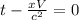 t- \frac{xV}{c^2}=0