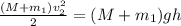 \frac{(M+m_1)v_2^2}{2}=(M+m_1)gh