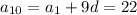 a_{10}=a_1+9d=22