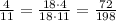 \frac{4}{11} = \frac{18 \cdot 4}{18 \cdot 11} = \frac{72}{198}&#10;