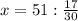 x=51: \frac{17}{30}