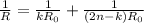 \frac{1}{R}= \frac{1}{kR_0}+ \frac{1}{(2n-k)R_0}