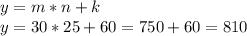 y=m*n+k \\ y=30*25+60=750+60=810