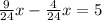 \frac{9}{24} x- \frac{4}{24} x=5