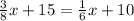 \frac{3}{8} x+15= \frac{1}{6} x+10