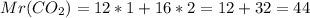 Mr(CO_2)=12*1+16*2=12+32=44