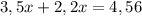 3,5x+2,2x=4,56